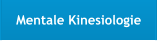 Mentale Kinesiologie