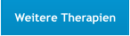 Weitere Therapien